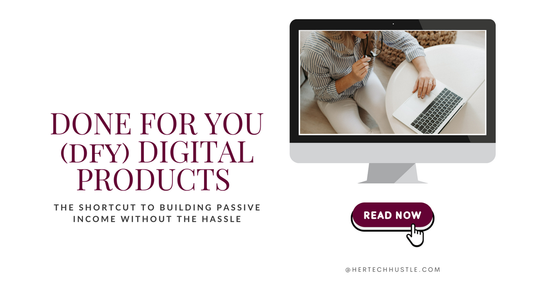 Done-For-You (DFY) Digital Products: The Shortcut to Building Passive Income Without the Hassle